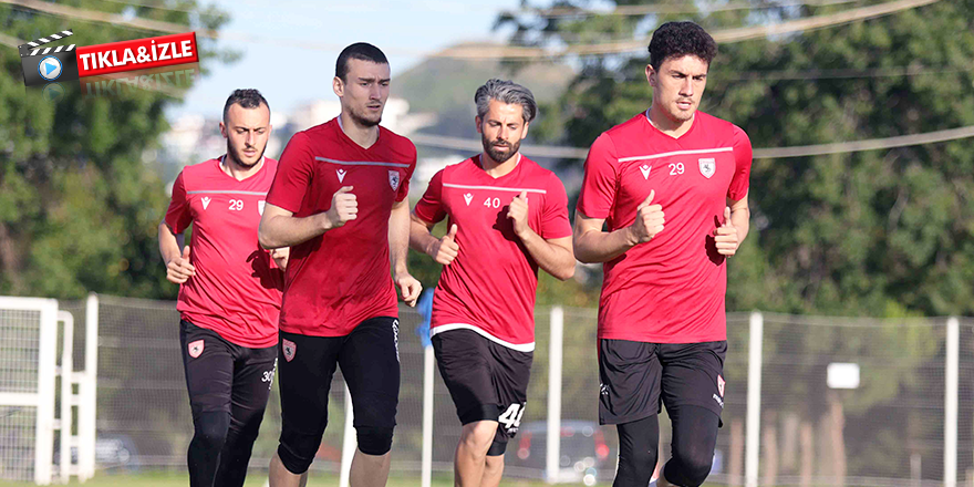 SAMSUNSPOR HAZIRLIKLARINI SÜRDÜRÜYOR