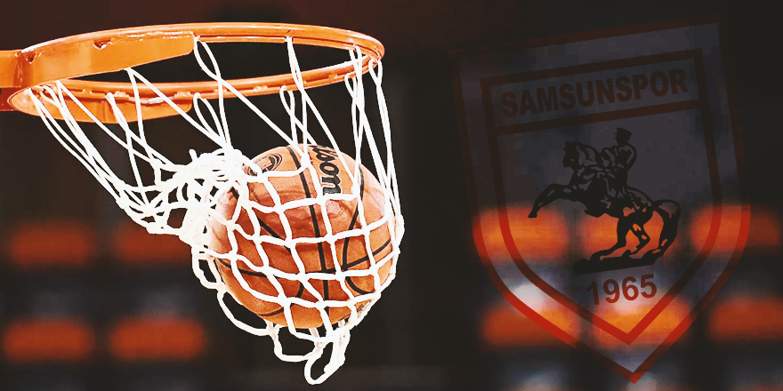 SAMSUNSPOR BASKETBOL'DAN İKİ TRANSFER DAHA