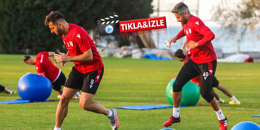 ÜMRANİYESPOR MAÇI HAZIRLIKLARI BAŞLADI