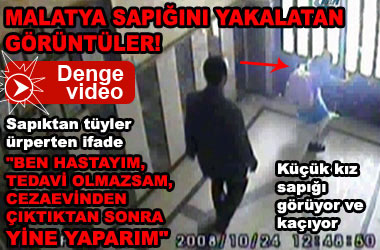 Malatya sapığından itiraflar