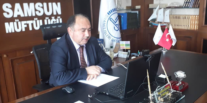 Samsun Müftüsü Çakır'dan ramazan mesajı
