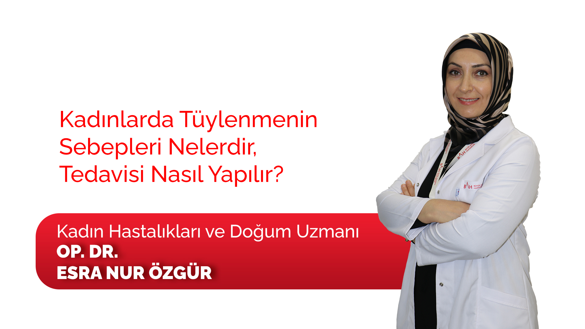 Kadınlarda Tüylenmenin Sebepleri Nelerdir, Tedavisi Nasıl Yapılır?