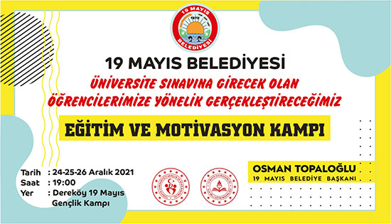 19 MAYIS BELEDİYESİ EĞİTİM VE MOTİVASYON KAMPI BAŞLADI