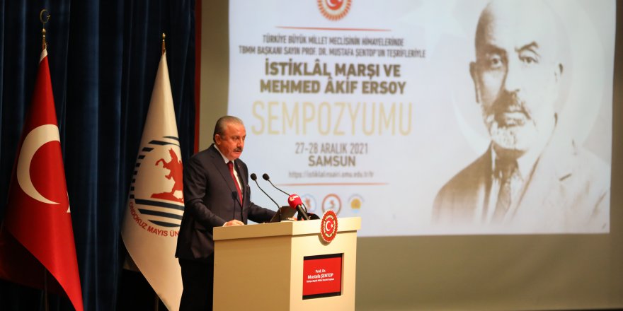 "İSTİKLAL MARŞI SÖZDEN DOKUNMUŞ BAYRAĞIMIZDIR"