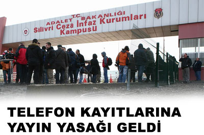 Telefon kayıtlarına yayın yasağı ...