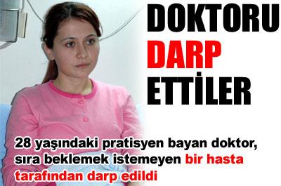 Bayan doktor darp mı edildi? ....