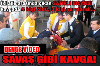Savaş gibi aile kavgası! .....