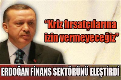 Kriz fırsatçılarına gereği yapılacaktır" ..
