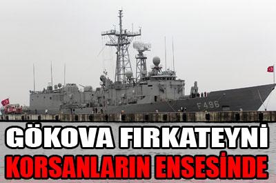Gökova Fırkateyni korsanların ensesinde ..
