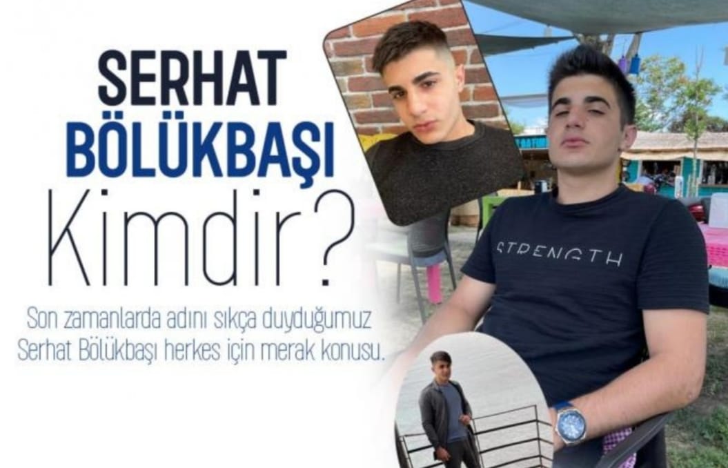 SERHAT BÖLÜKBAŞI KİMDİR?