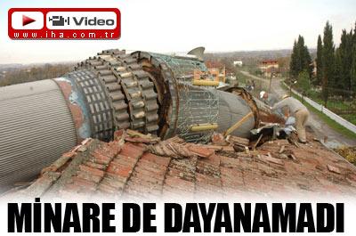 Lodos minareyi yıktı..