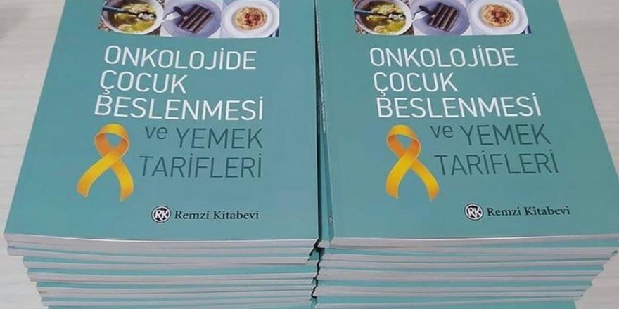 “ONKOLOJİDE ÇOCUK BESLENMESİ VE YEMEK TARİFLERİ”