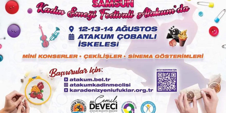 SAMSUN KADIN EMEĞİ FESTİVALİ  ATAKUM’DA BAŞLIYOR