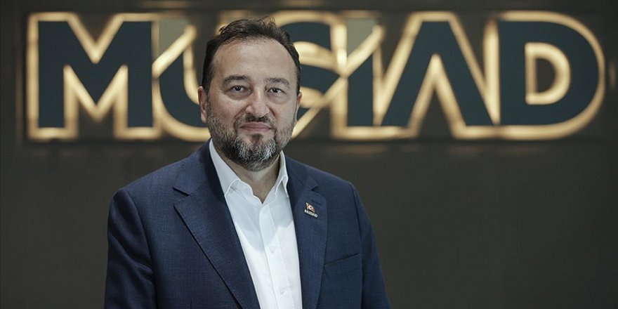 MÜSİAD GENEL BAŞKANI MAHMUT ASMALI: YÜZDE 7,6’LIK BÜYÜMEYİ OLDUKÇA DEĞERLİ BULUYORUZ