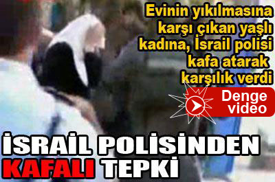 İsrail polisi kadına kafa attı