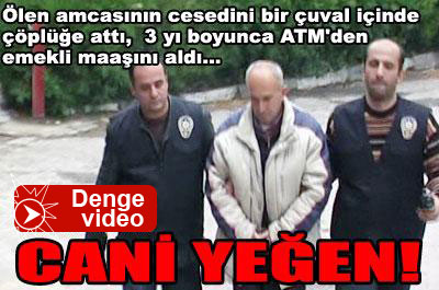 Cani yeğen! ...
