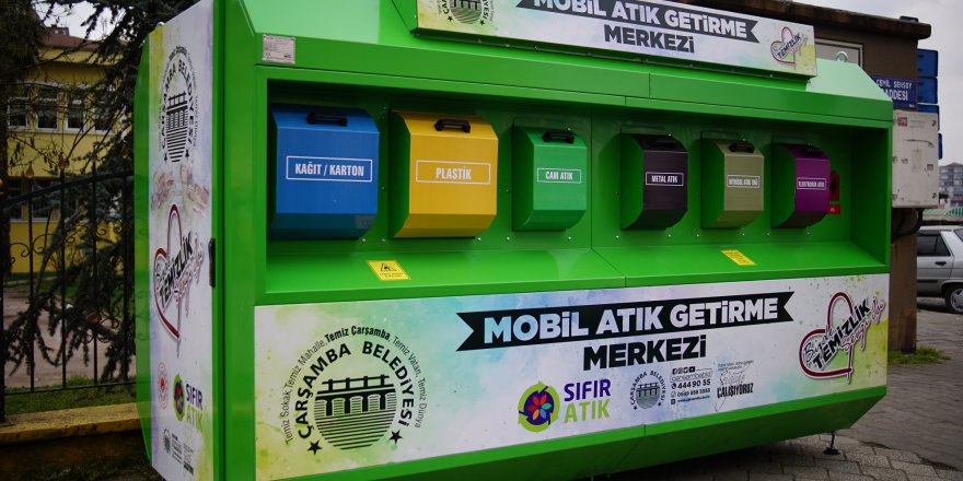 ÇARŞAMBA’YA MOBİL ATIK GETİRME MERKEZİ