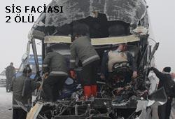 Sis faciası:2 ölü