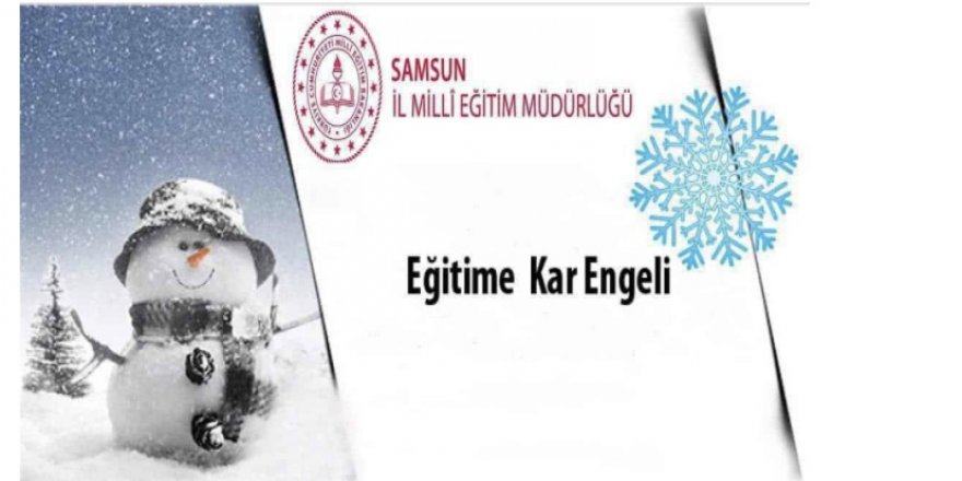EĞİTİME KAR ENGELİ
