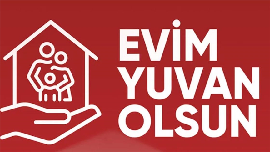 “EVİM YUVAN OLSUN”