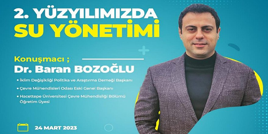 "2. YÜZYILIMIZDA SU YÖNETİMİ"