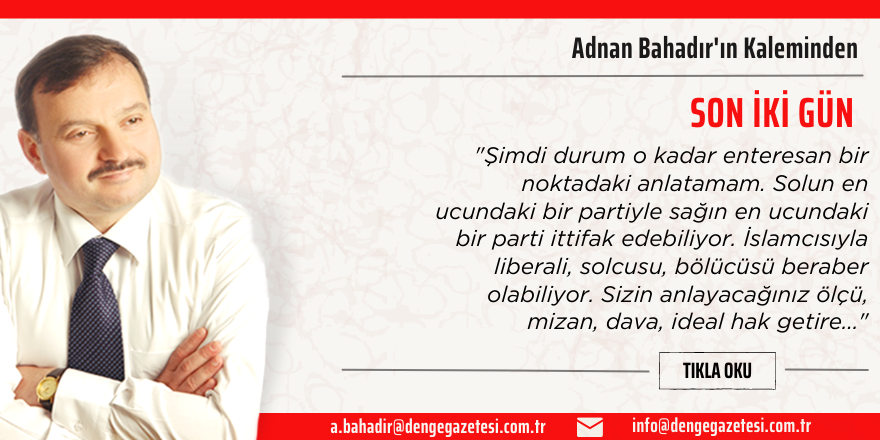 Adnan Bahadır'ın Kaleminden
