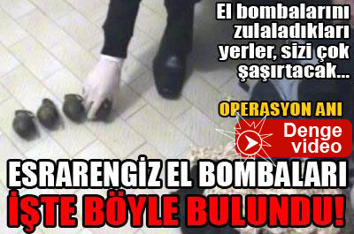 El bombaları işte böyle ele geçirildi...