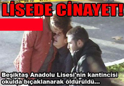 Lisede cinayet!