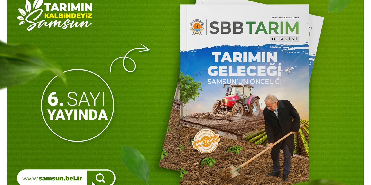 Tarım Dergisi'nin 6. sayısı yayında