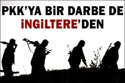 PKK'ya bir darbe de İngiltere'den