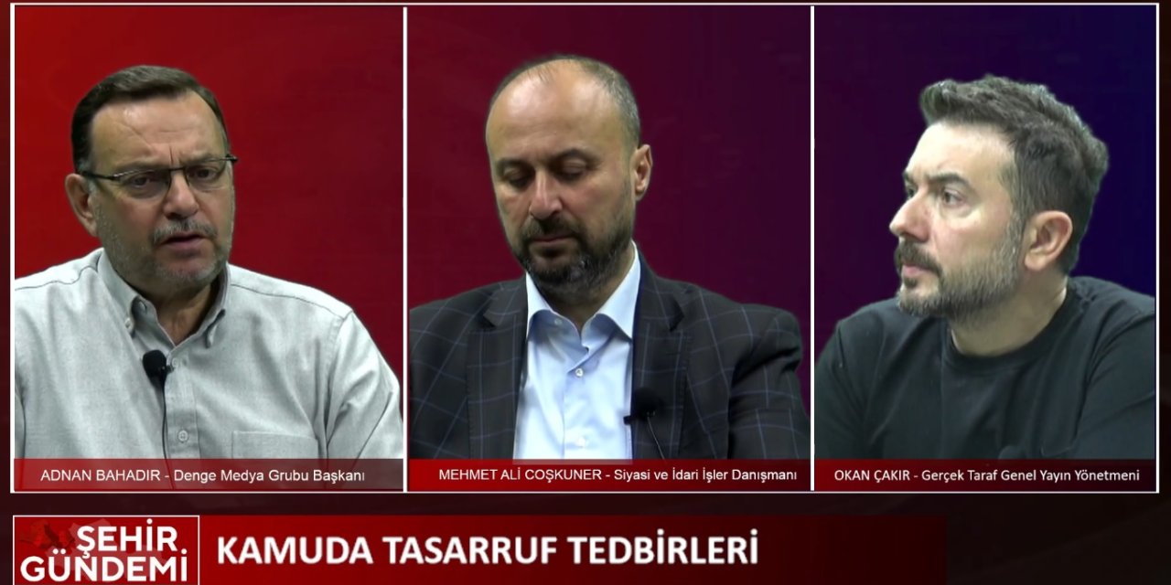 Şehir Gündemi | Kamuda tasarruf tedbirleri