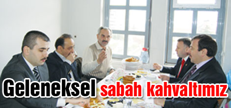 Geleneksel sabah kahvaltımız