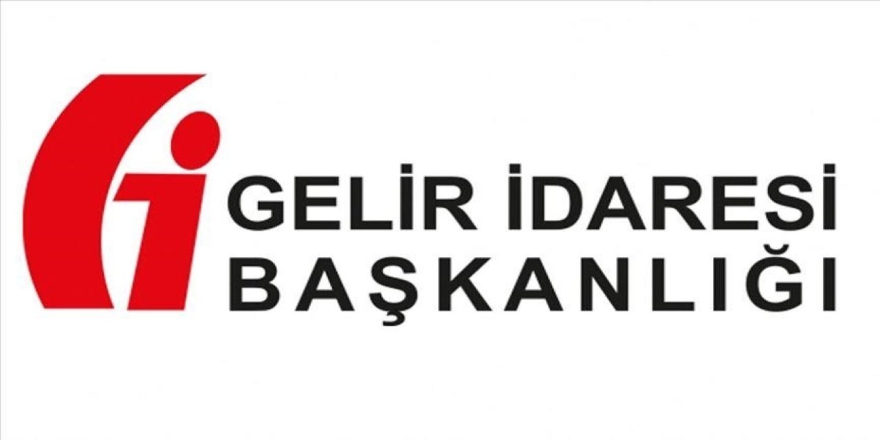 Gelir İdaresinden ödemelere ilişkin açıklama yapıldı