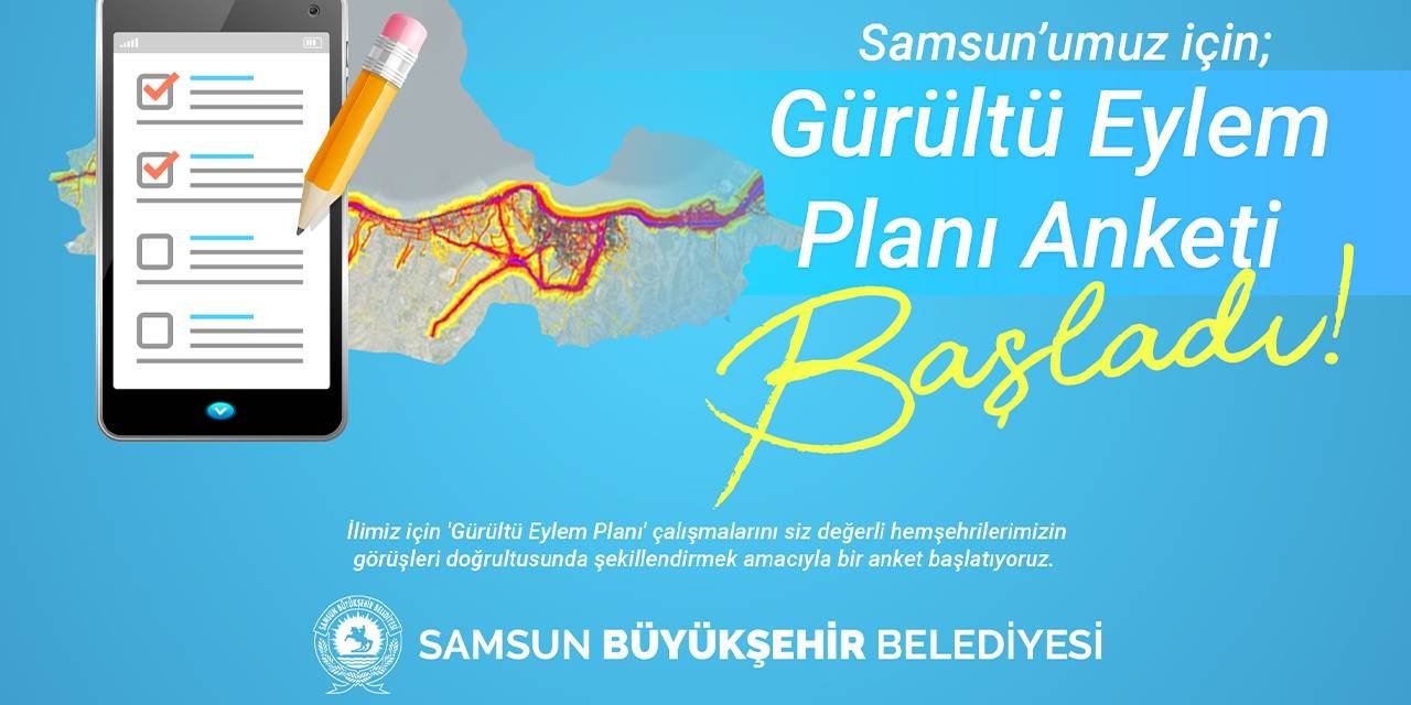 Samsun gürültü eylem planı için anket açıldı