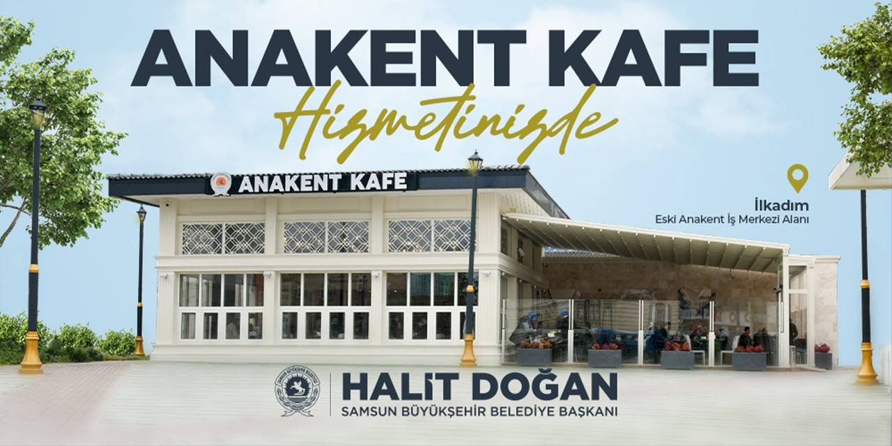 Anakent Kafe hizmete devam ediyor