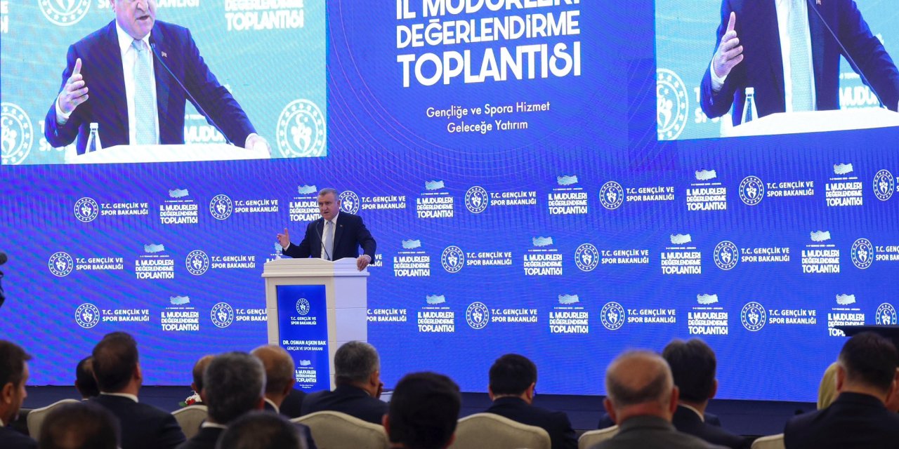 GSB İl Müdürleri Değerlendirme Toplantısı yapıldı