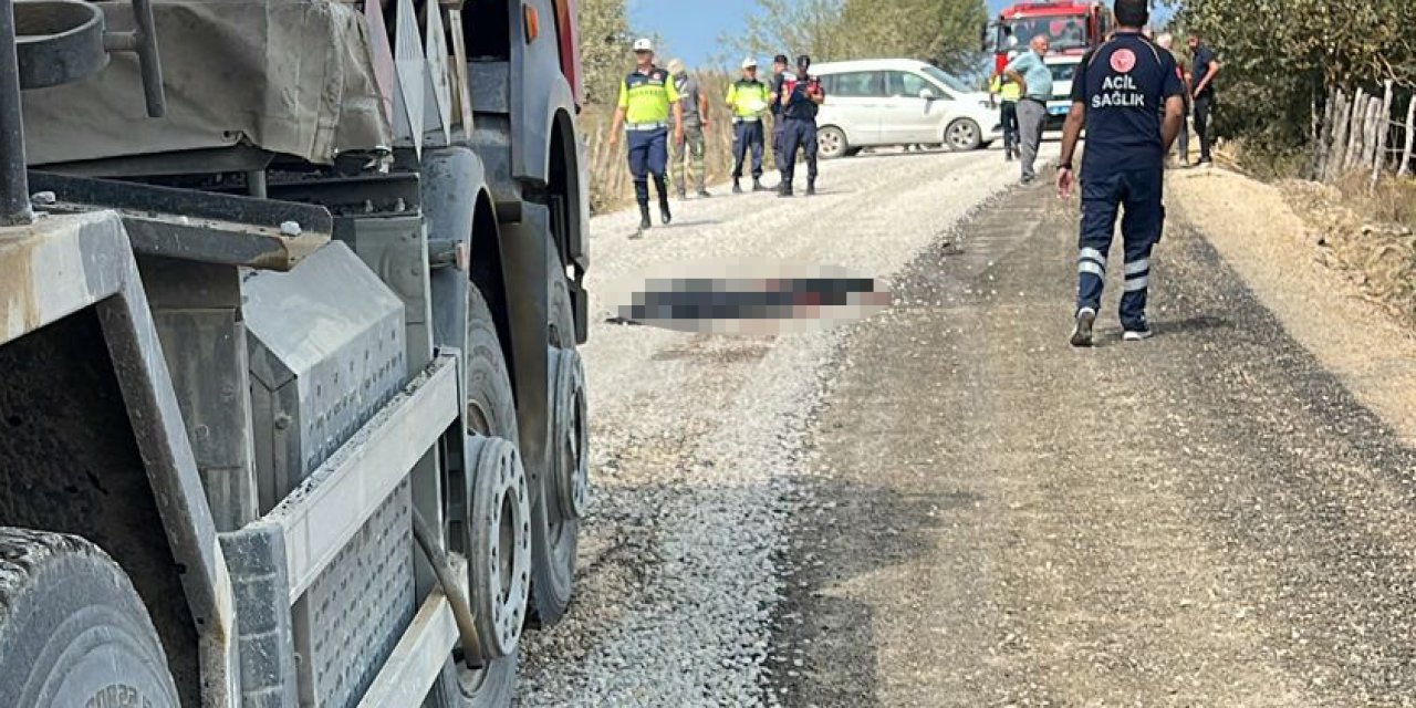 Kamyonun altında kalan kişi hayatını kaybetti