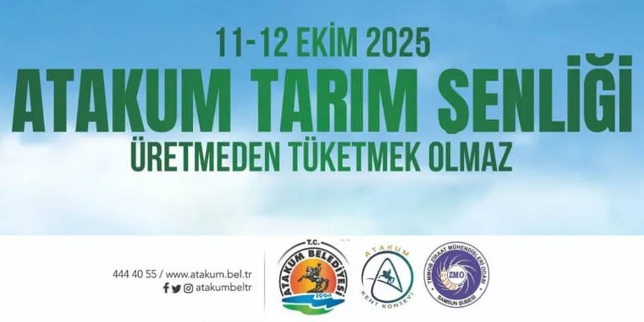 Atakum Tarım Şenliği düzenlenecek