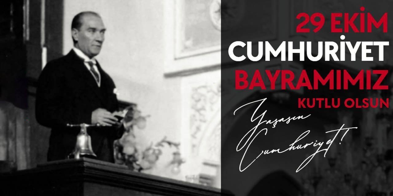 29 Ekim Cumhuriyet Bayramı Kutlu Olsun