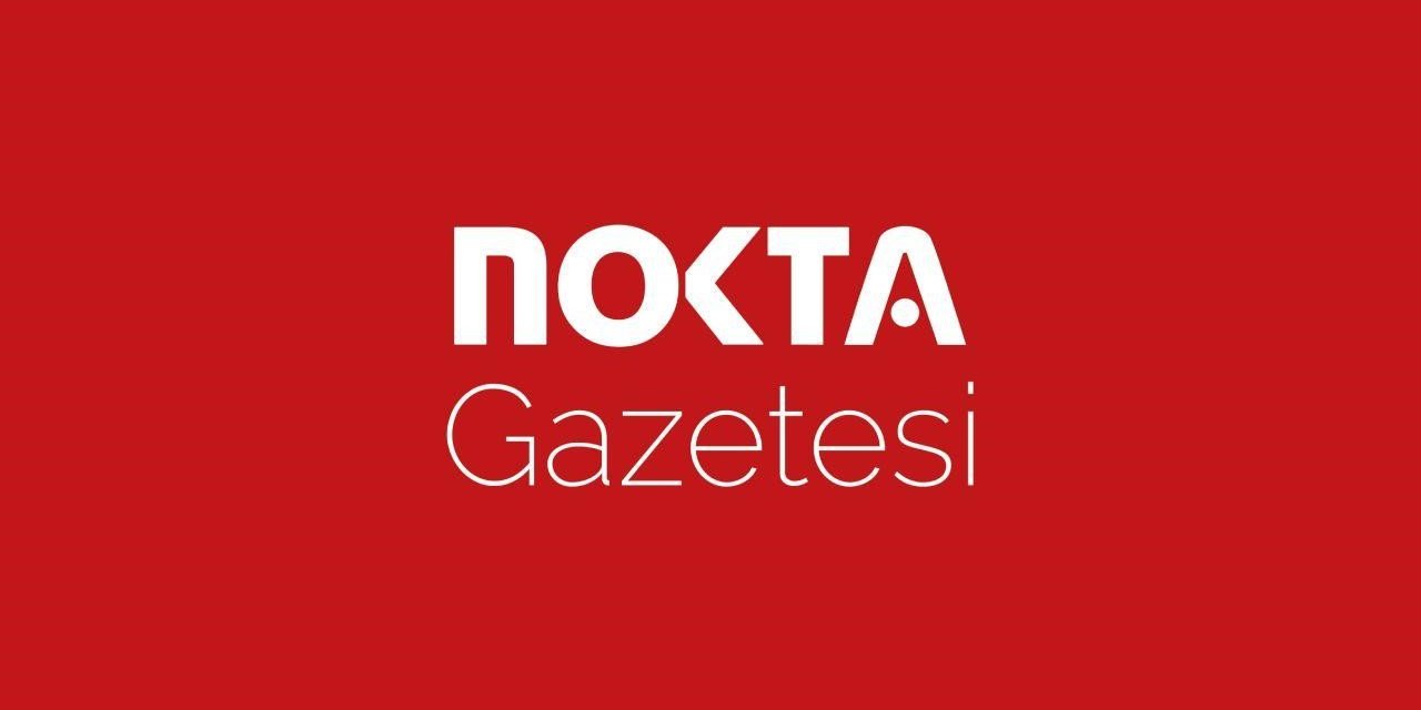Nokta Gazetesi’nin Tarafsız ve Güçlü Yayıncılık Anlayışı