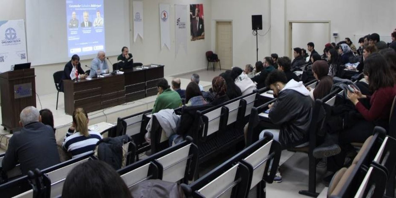 Gazetecilik mesleğinin sahadaki gerçekleri ele alındı