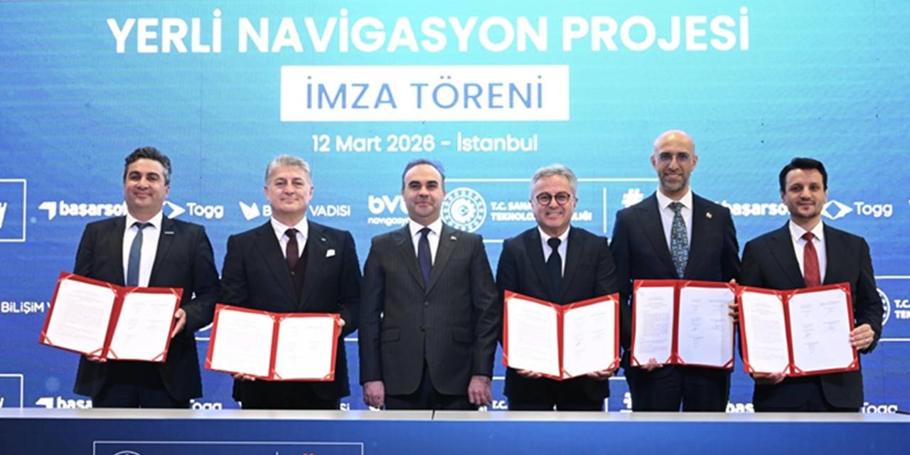Türkiye'nin ilk yerli navigasyon sisteminde imzalar atıldı