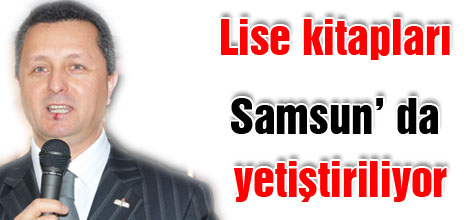 Lise Kitapları Samsun'da basılıyor