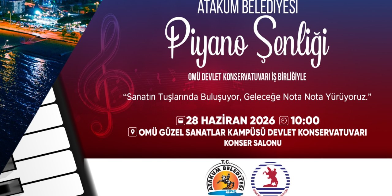 Atakum Belediyesinin ev sahipliğinde Piyano Şenliği düzenleniyor