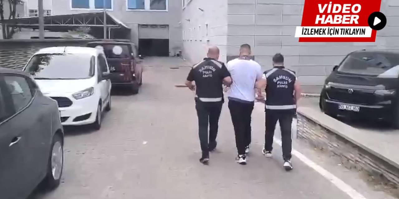 Samsun'da firari hükümlü yakalandı