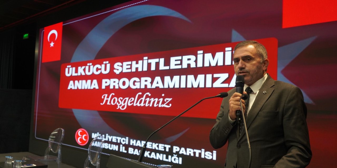 MHP Samsun İl Başkanlığı’ndan ‘Ülkücü Şehitleri Anma Programı