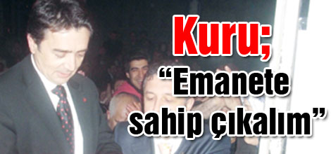 "Emanete sahip çıkalım"