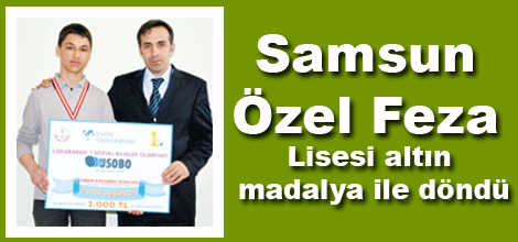 Samsun Özel Feza Lisesi altın madalya ile döndü