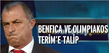 Benfica ve Olimpiakos Terim'e talip