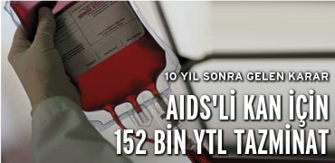 AIDSli kan için 152 bin YTL tazminat